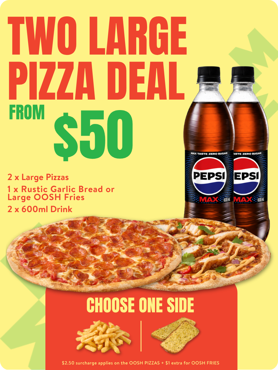 2 Large Pizza Deal. Enjoy two large pizzas, two 600ml drinks & your choice of garlic bread, fries or salad.